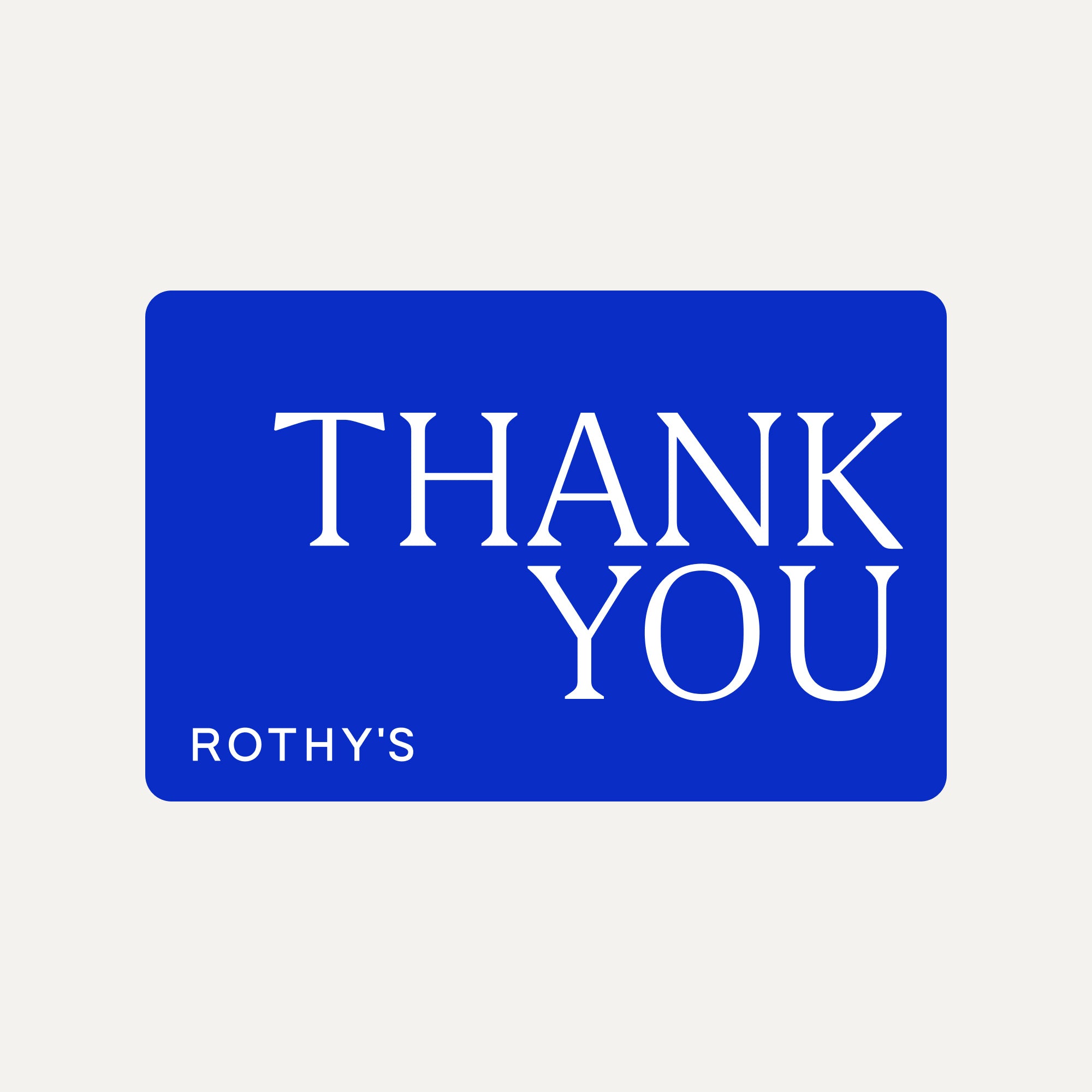 An image of a virtual gift card with a Sand paper cardboard background behind a white signet and a Rothy's logo. With text, just a lil' Thank You.